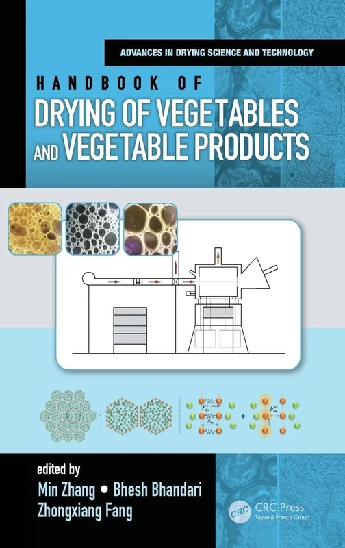 Handbook of Drying of Vegetables and Vegetable Products (Advances in Drying Science and Technology)