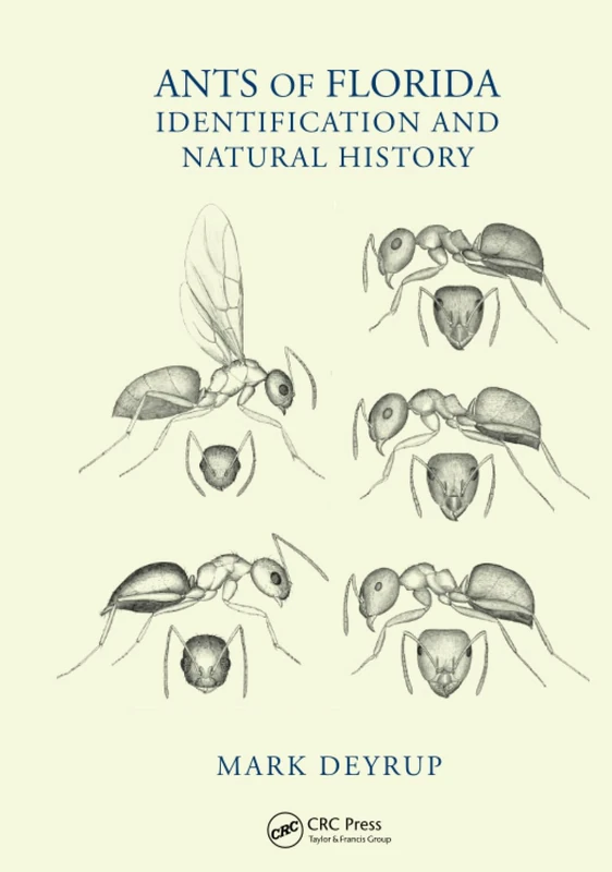 Ants of Florida: Identification and Natural History