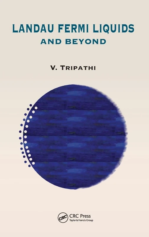 Landau Fermi Liquids and Beyond