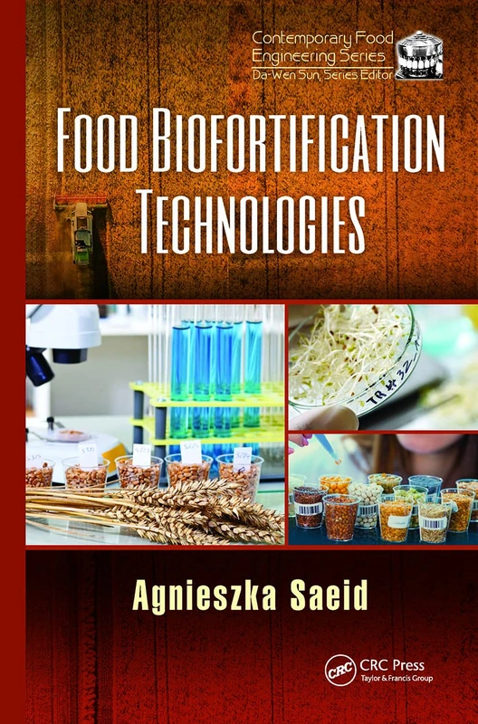 CRC Press Food Biofortification Technologies - Engineering Book