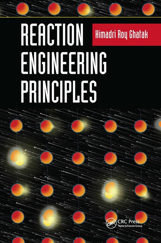 CRC Press - Reaction Engineering Principles Textbook