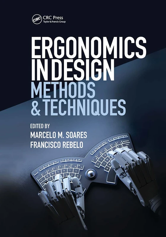 Ergonomics in Design: Methods and Techniques (Human Factors and Ergonomics)