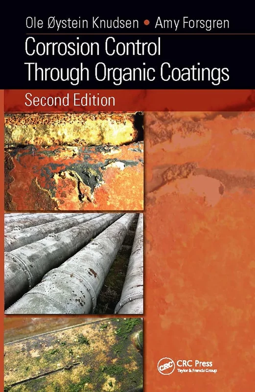 Corrosion Control Through Organic Coatings (Corrosion Technology)