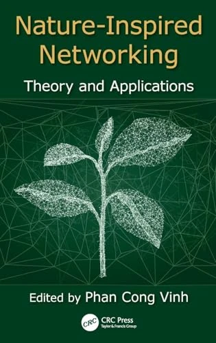 Nature-Inspired Networking: Theory and Applications
