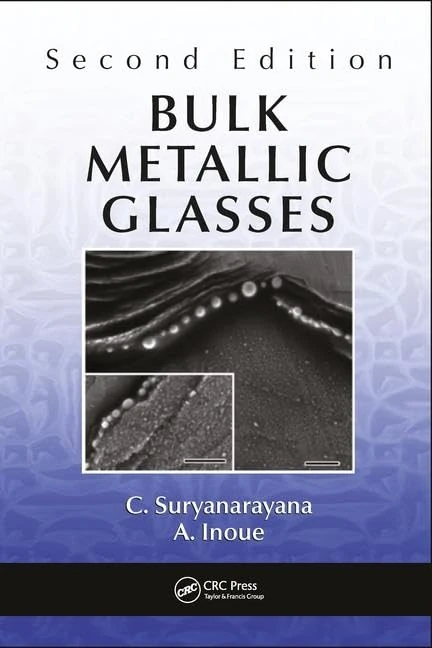 Bulk Metallic Glasses