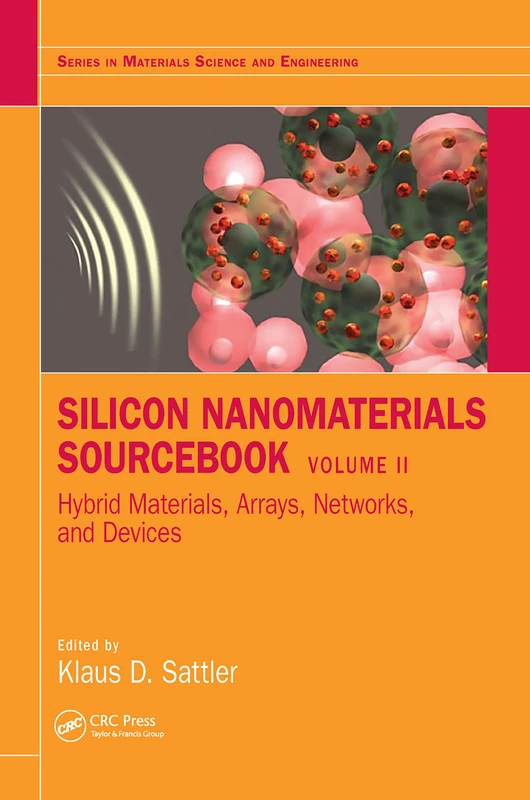 CRC Press Silicon Nanomaterials Sourcebook, Volume Two