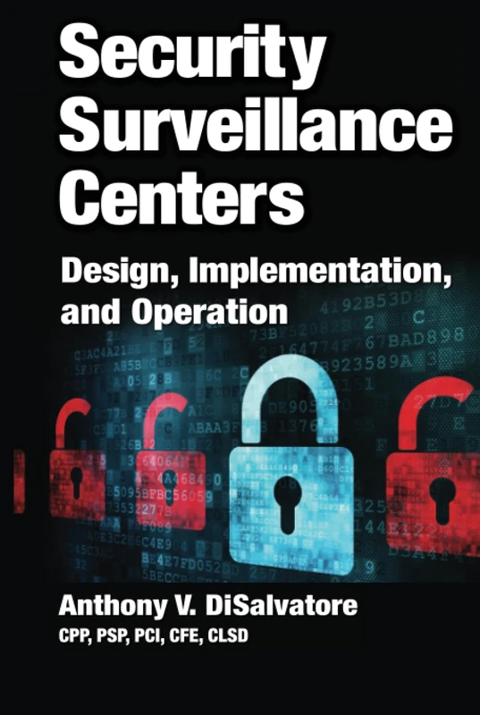 Routledge Security Surveillance Centers: Design and Operation