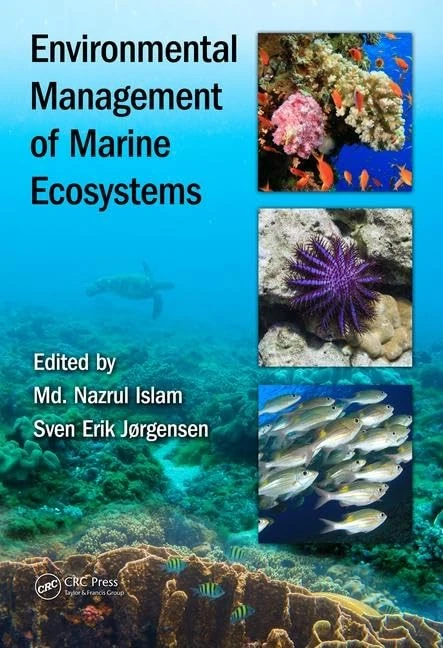 Environmental Management of Marine Ecosystems (Applied Ecology and Environmental Management)