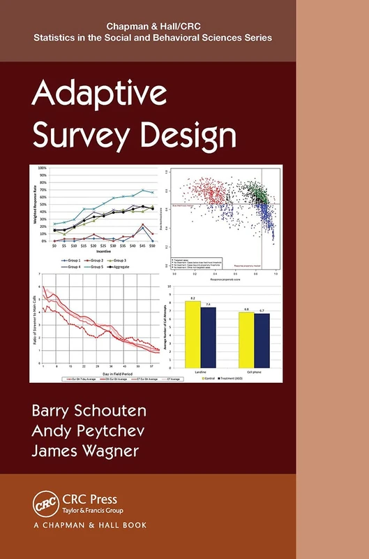 Adaptive Survey Design (Chapman & Hall/CRC Statistics in the Social and Behavioral Sciences)