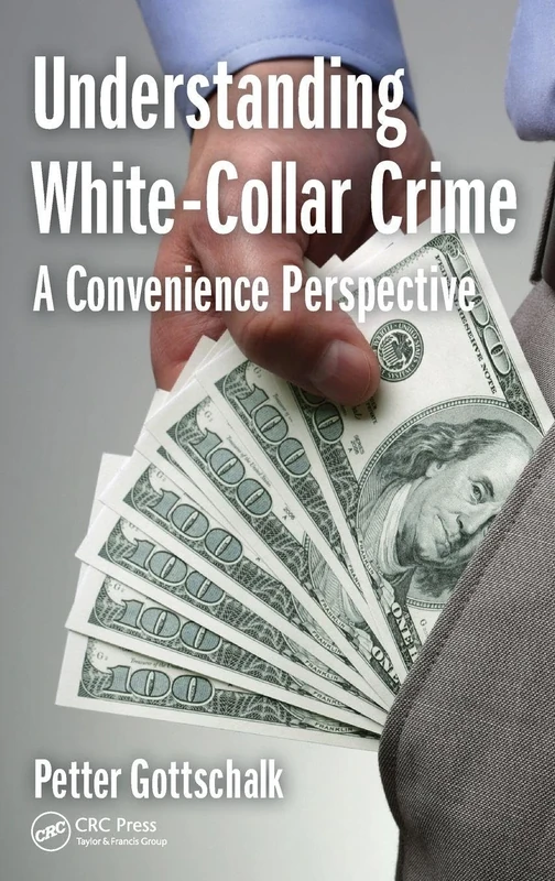 Understanding White-Collar Crime: A Convenience Perspective