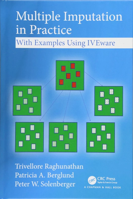Multiple Imputation in Practice: With Examples Using IVEware
