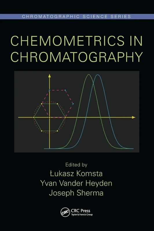 Chemometrics in Chromatography (Chromatographic Science Series)