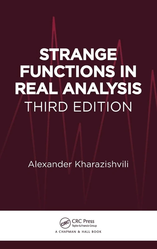 Strange Functions in Real Analysis