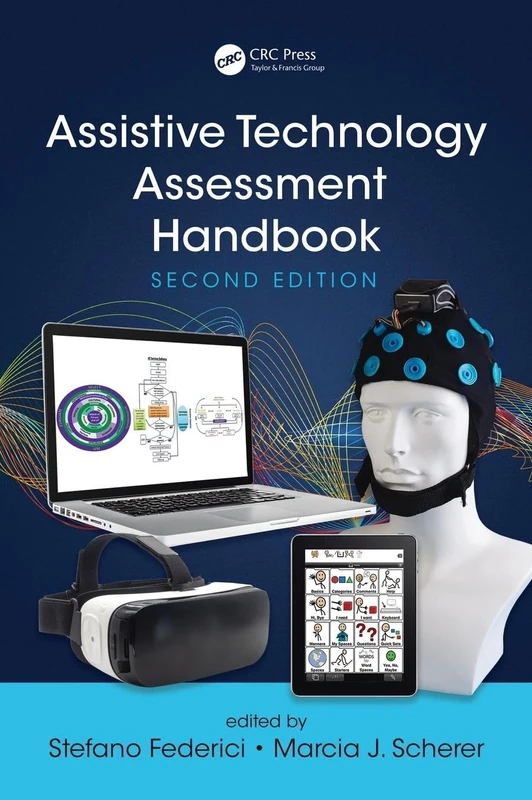 Assistive Technology Assessment Handbook (Rehabilitation Science in Practice Series)