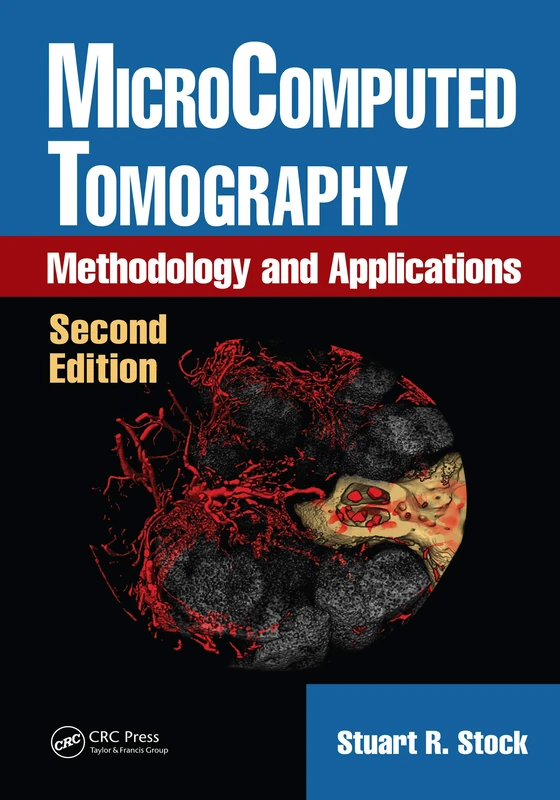 MicroComputed Tomography: Methodology and Applications, Second Edition - Image 1