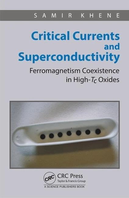 CRC Press - Critical Currents and Superconductivity Book