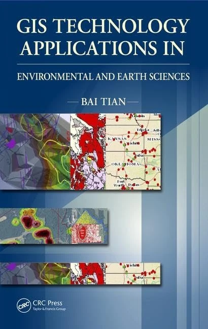 CRC Press - GIS Technology Applications in Earth Sciences
