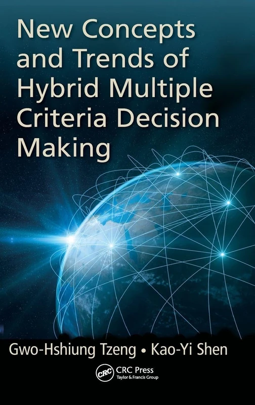 New Concepts and Trends of Hybrid Multiple Criteria Decision Making