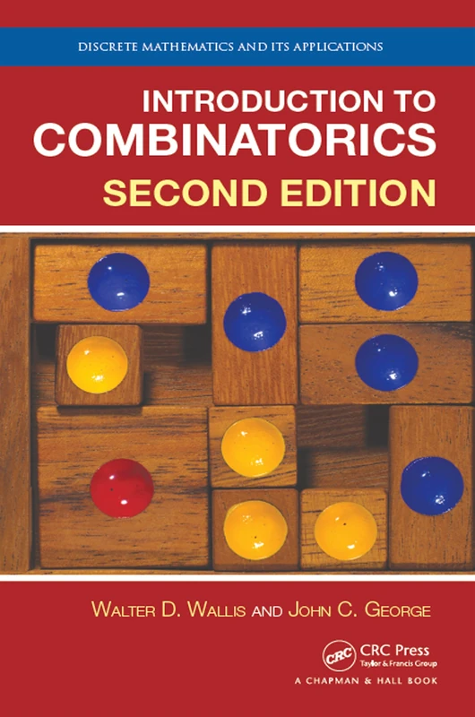 Introduction to Combinatorics (Discrete Mathematics and Its Applications)