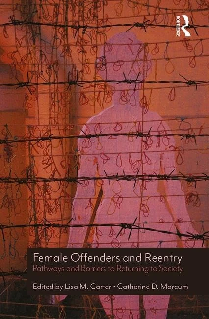 Routledge Female Offenders and Reentry - Criminology Book