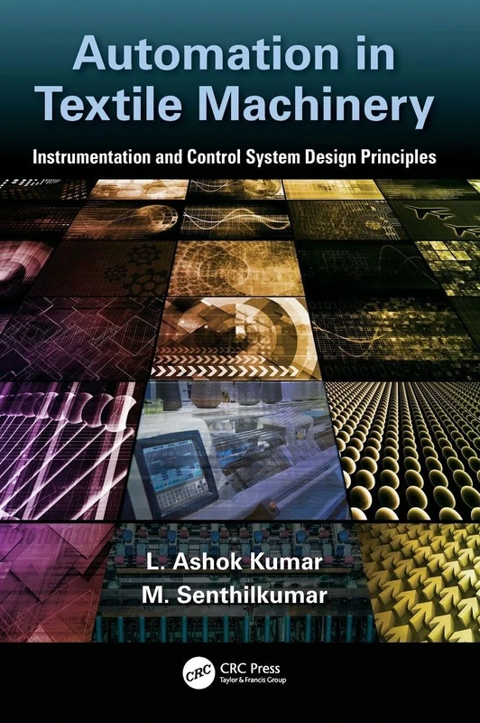 Automation in Textile Machinery: Instrumentation and Control System Design Principles