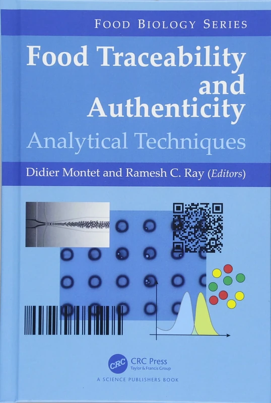 Food Traceability and Authenticity: Analytical Techniques (Food Biology Series)