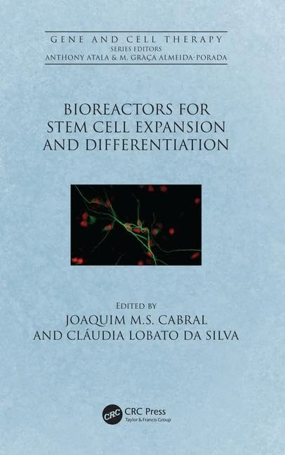 CRC Press Bioreactors for Stem Cell Expansion and Differentiation