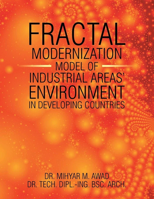 Fractal Modernisation Model of Industrial Areas' Environment in Developing Countries - Image 1