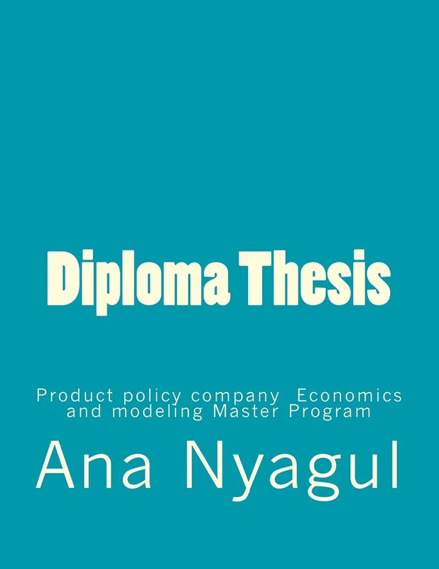 Diploma Thesis: Product policy company Economics and modeling Master Program