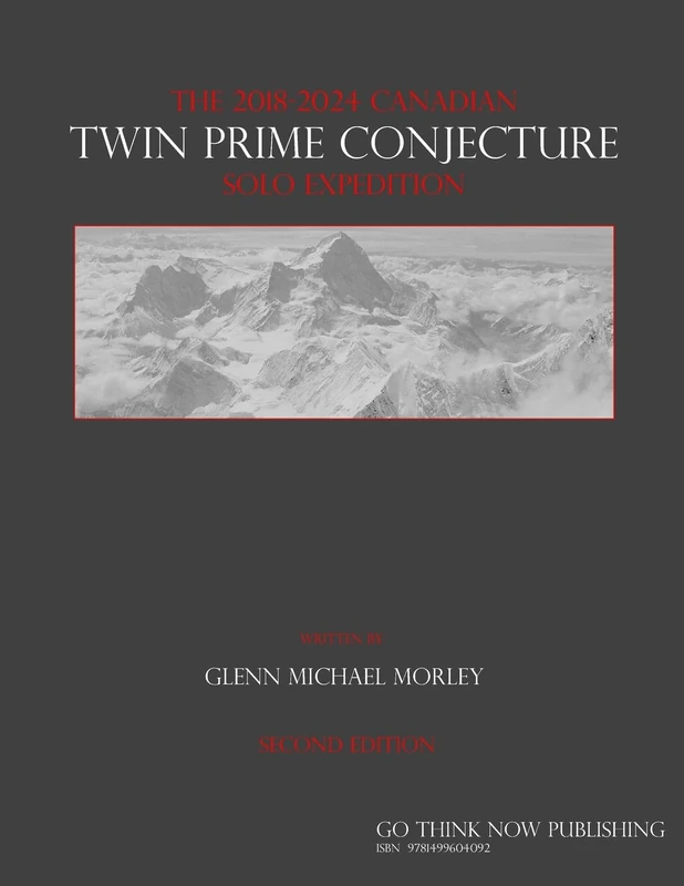 The 2018-2024 Canadian Twin Prime Conjecture Solo Expedition - Image 1