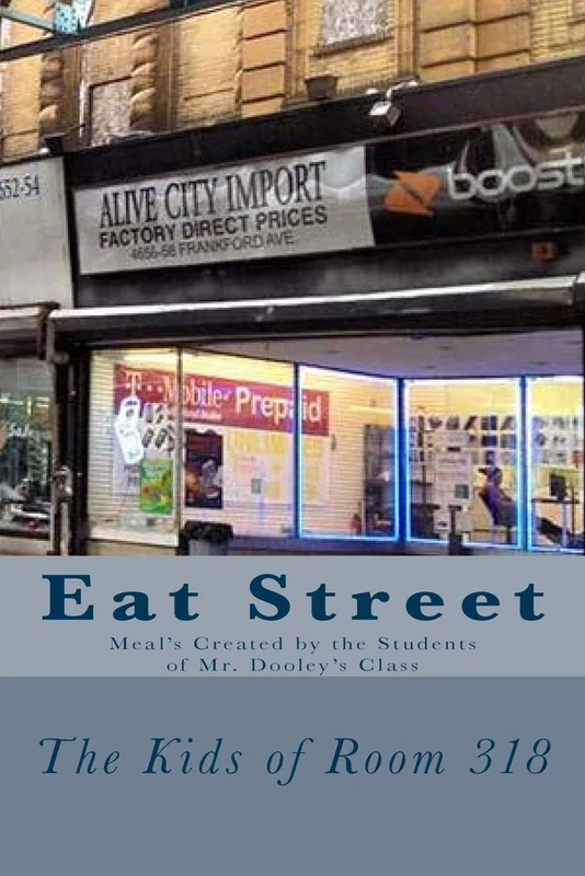 Eat Street: Meals Made by Mr.Dooley's Class - Image 1