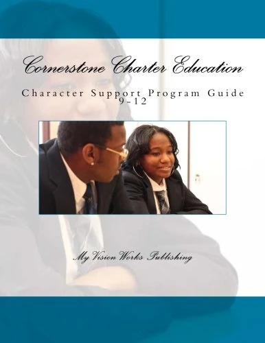 Cornerstone Charter Education: Character Support Program Guide