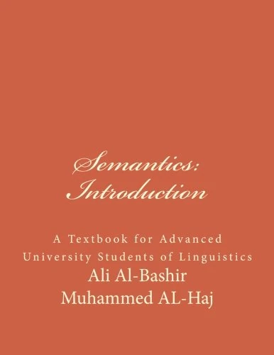 Semantics: Introduction: A Textbook for Advanced University Students of Linguistics