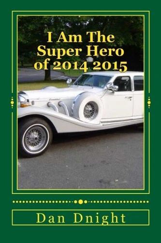I Am The Super Hero of 2014 2015: Excaliber Man is what they call me because that's what I drive helping the people to stay Alive.: Volume 1 (Supa Dupa Series of African Heritage Heros)