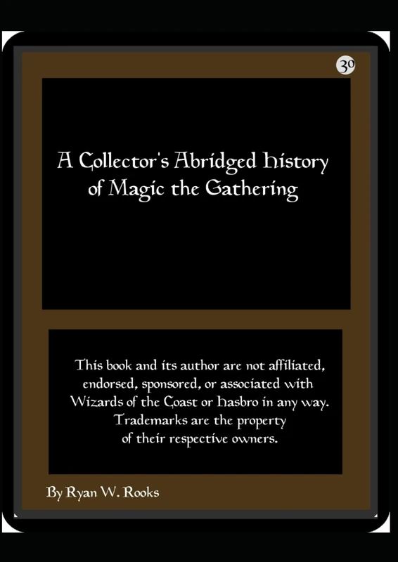 A Collector's Abridged History of Magic the Gathering - Image 1