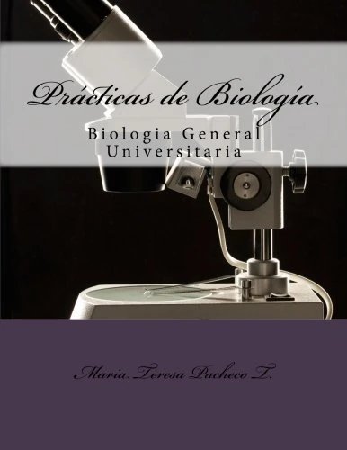 Practicas de Biologia: Biologia General Universitaria