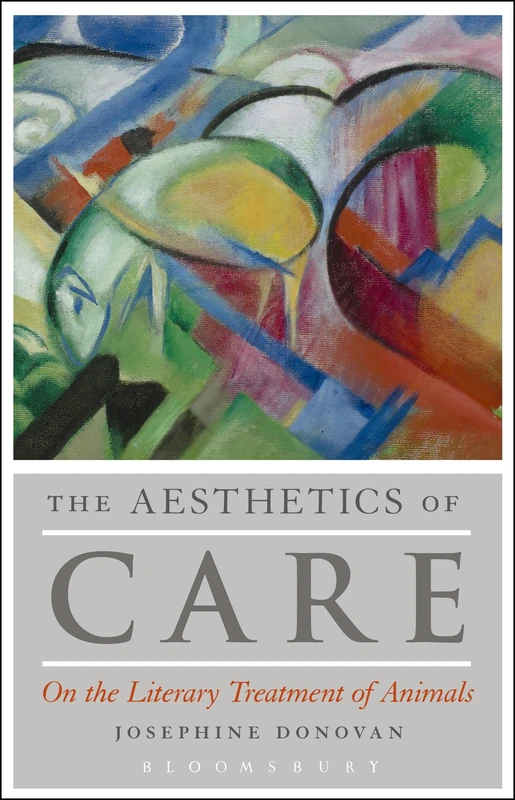 Aesthetics of Care, The: On the Literary Treatment of Animals - Image 1