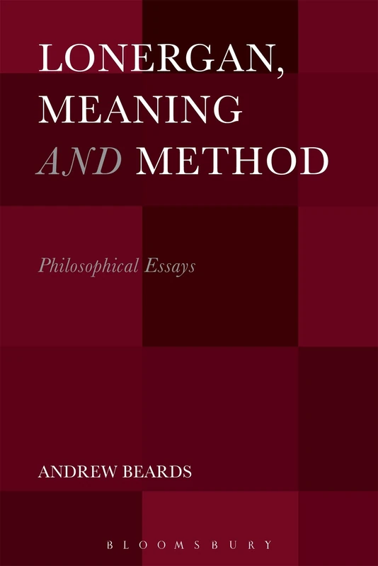 Lonergan, Meaning and Method: Philosophical Essays