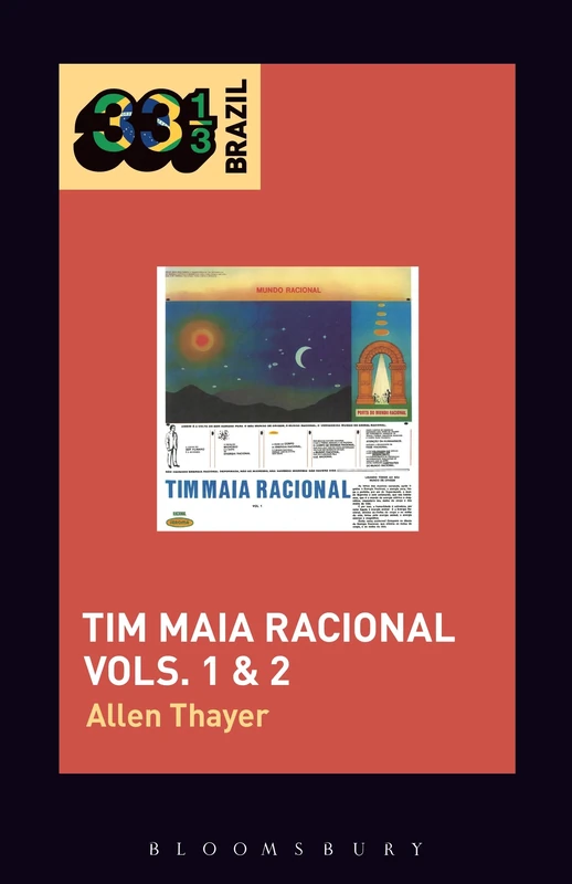 Tim Maia's Tim Maia Racional Vols. 1 & 2 (33 1/3 Brazil)
