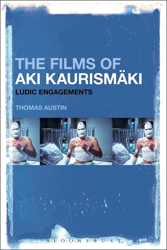 Films of Aki Kaurismäki, The: Ludic Engagements