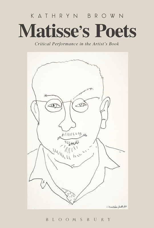 Matisses Poets: Critical Performance in the Artist’s Book