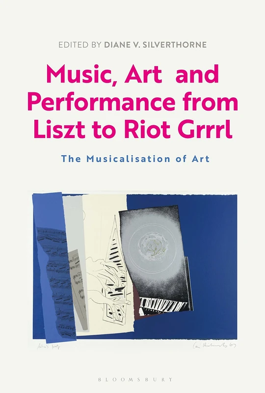 Bloomsbury Music, Art and Performance: The Musicalization of Art