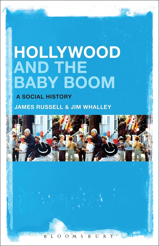 Hollywood and the Baby Boom: A Social History