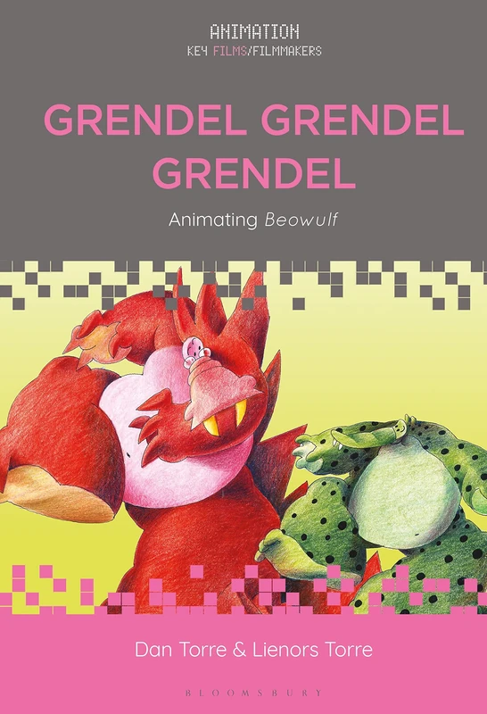 Grendel Grendel Grendel: Animating Beowulf (Animation: Key Films/Filmmakers)