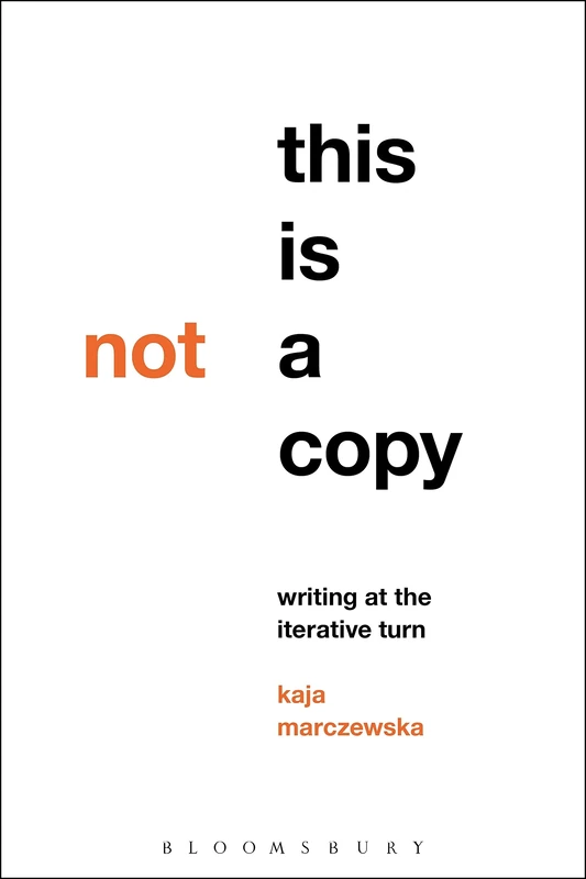 This Is Not a Copy: Writing at the Iterative Turn - Image 1