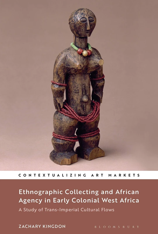 Bloomsbury Ethnographic Collecting in Early Colonial West Africa - Image 1