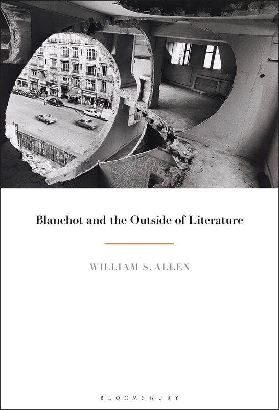 Bloomsbury - Blanchot and the Outside of Literature