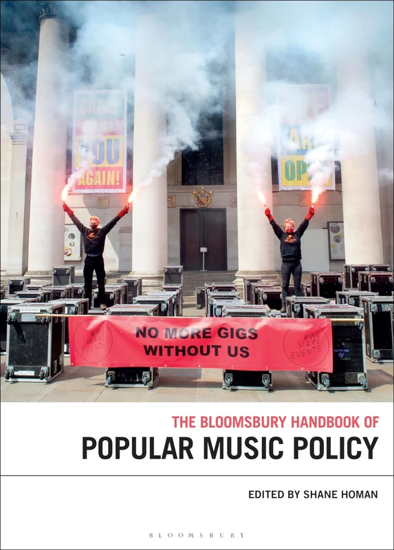 Bloomsbury Handbook of Popular Music Policy - Academic Book