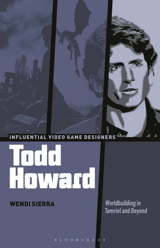 Todd Howard (Influential Video Game Designers): Worldbuilding in Tamriel and Beyond