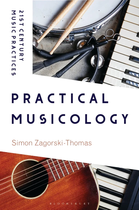 Practical Musicology (21st Century Music Practices) - Image 1